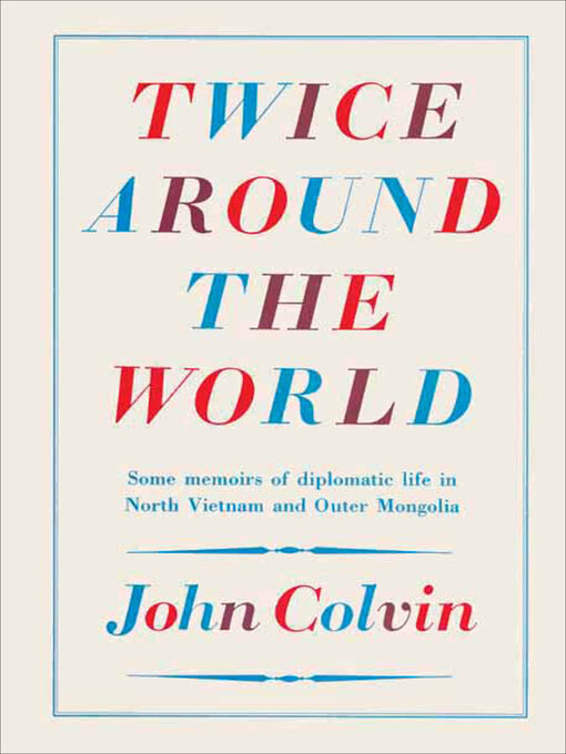 Title details for Twice Around the World by John Colvin - Available